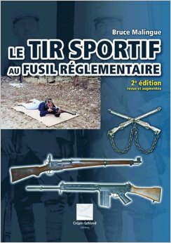 Malingue Bruce Tir Sportif Au Fusil Reglementaire Livre 896904706 ML